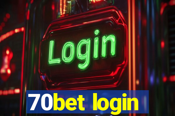 70bet login